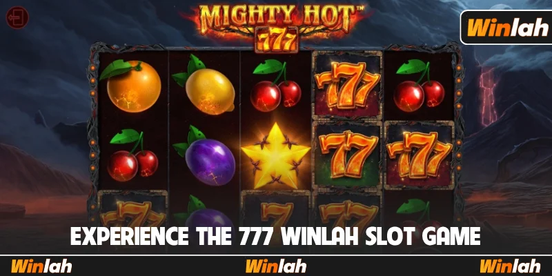Experience the 777 Winlah slot game