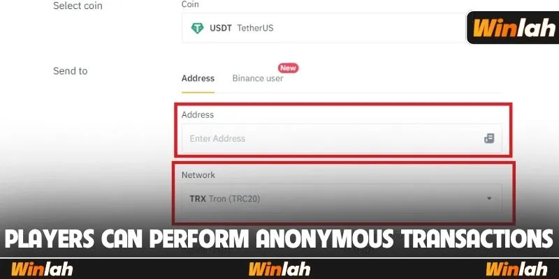 Players can perform anonymous transactions
