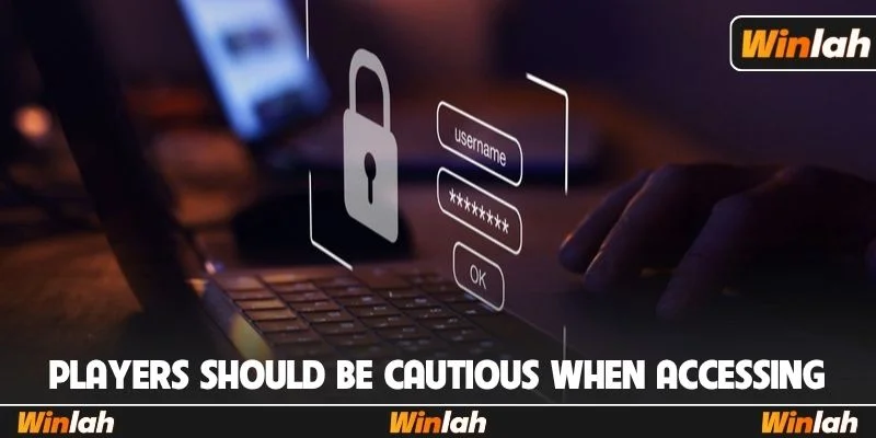 Players should be cautious when accessing the bookmaker