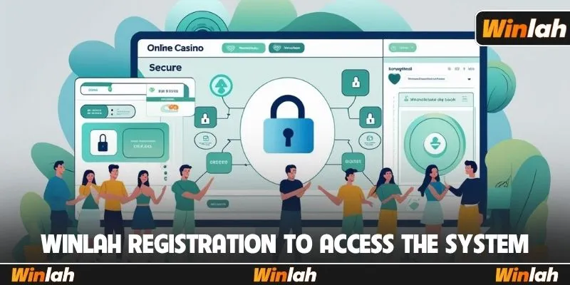 Winlah registration to access the system